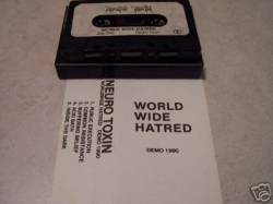 Neuro Toxin : World Wide Hatred